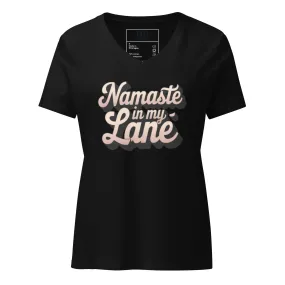 DUO MODERN "Namaste In My Lane" Women’s Relaxed V-Neck T-Shirt