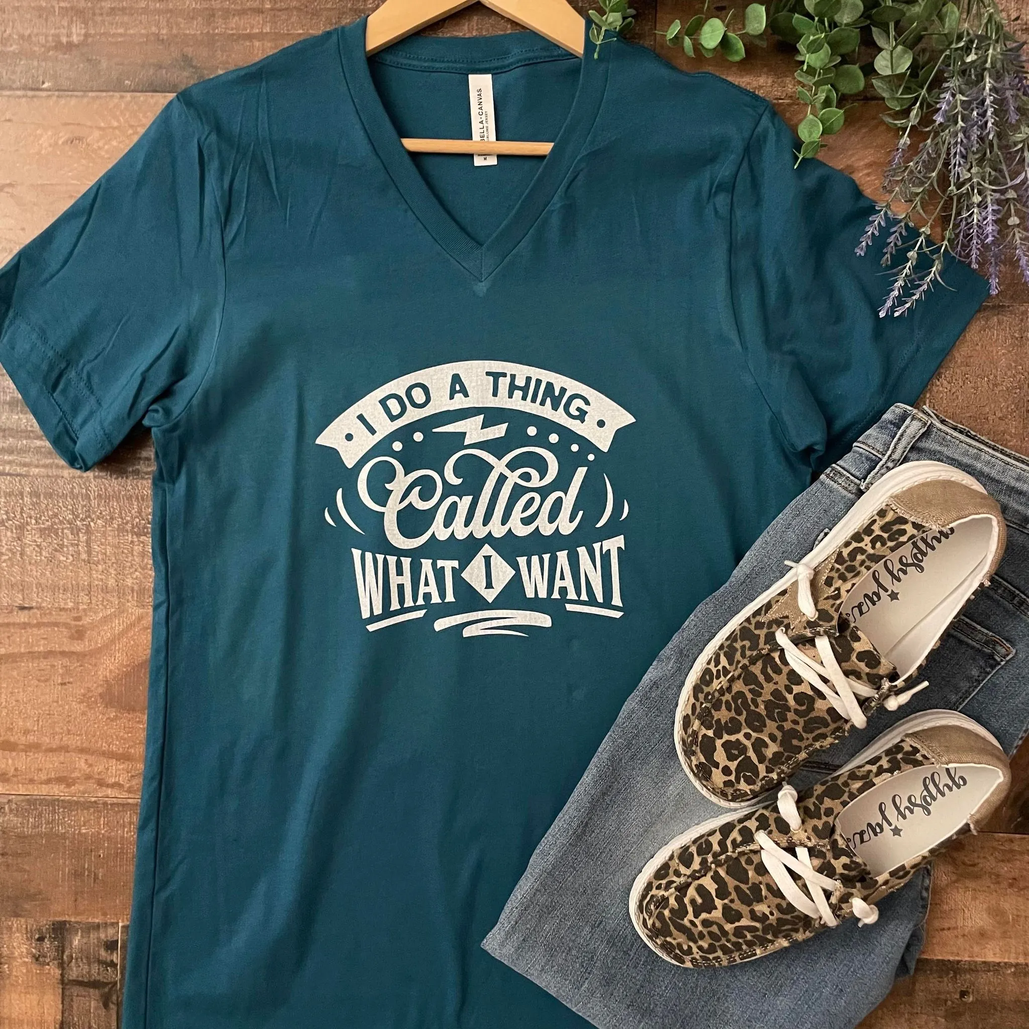 I Do A Thing Called What I Want Graphic Tee Shirt